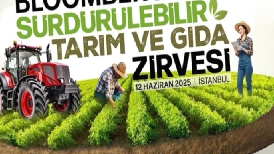 Sektör liderleri Sürdürülebilir Tarım ve Gıda Zirvesi’nde buluşuyor