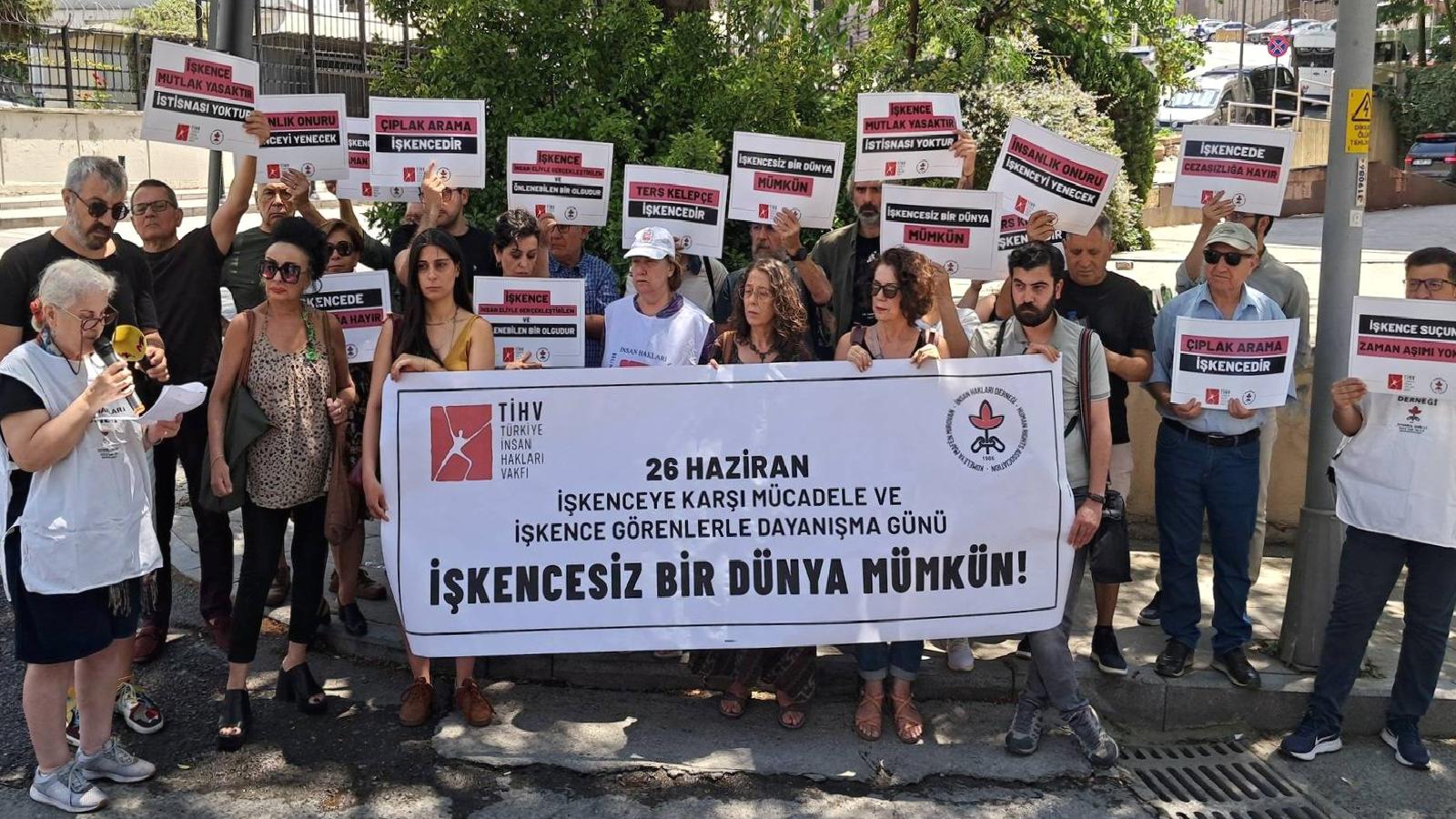 TİHV ve İHD’den 26 Haziran açıklaması: İşkence zihniyeti hâlâ varlığını koruyor
