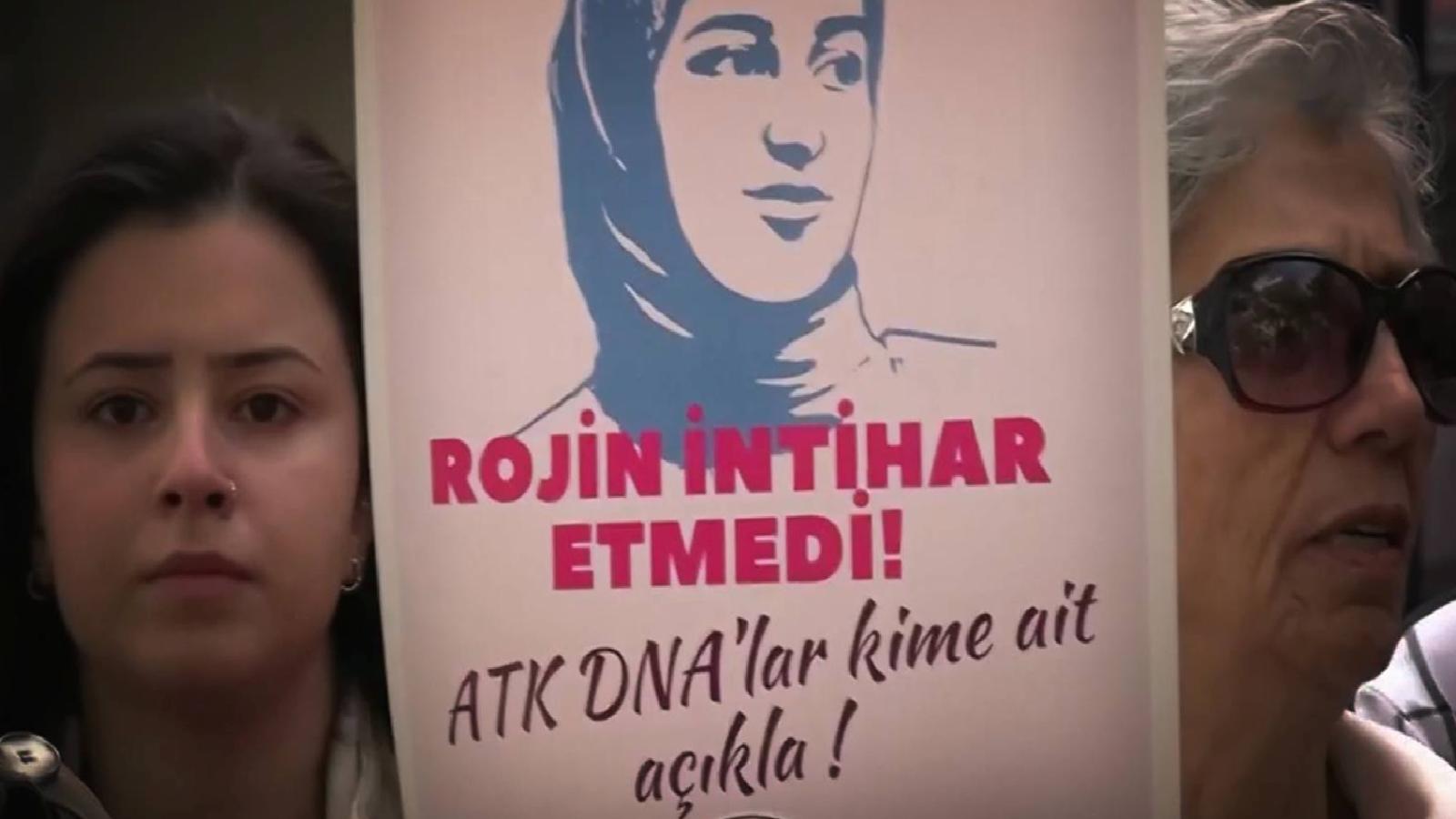 Rojin Kabaiş’in cesedinde bulunan DNA’ların bulaş olmadığı öğrenildi: 134 kişi tarandı