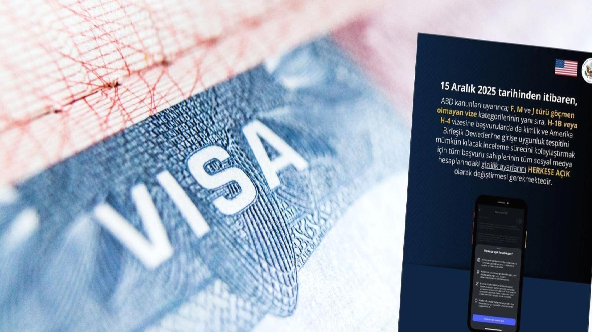 ABD Türkiye büyükelçiliği duyurdu: Vize başvurularında sosyal medya hesapları ‘herkese açık olmalı’