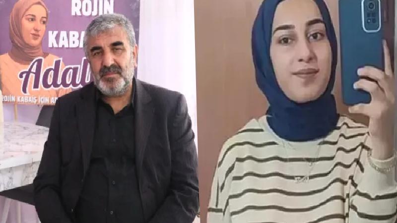 Rojin Kabaiş’in babası: Süreç yeniden başladı; ‘Her şeyi sil baştan tekrar inceliyoruz’ dediler